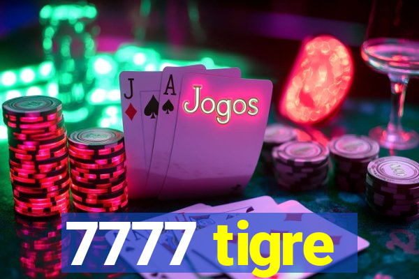 7777 tigre